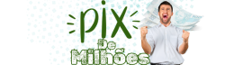 Pix de Milhões | Show de Prêmios Online